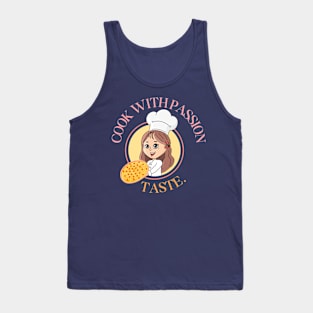 Food and Cooking Cook with passion taste Tank Top